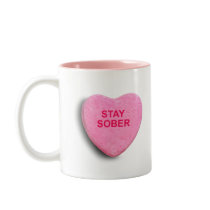 STAY SOBER CANDY HEART COFFEE MUG