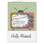 Stay Tuned For An Important Message......Retro Card