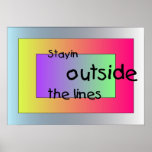 Stayin Outside The Lines Poster