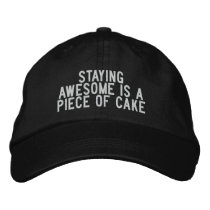 Staying awesome is a piece of cake
