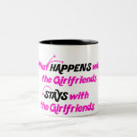 Stays With Girlfriends Mugs