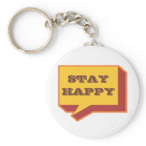 staysHappy  speak out loud stay happy design Keychain