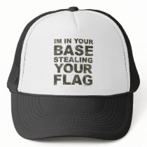 Stealing Your Flag - FPS, Game, Gamer, Video Games Trucker Hats