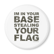 Stealing Your Flag - FPS, Game, Gamer, Video Games Magnet