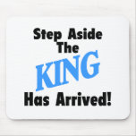 Step Aside The King Mouse Pad