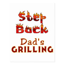 Step Back Dad's Grilling T-shirts and Gifts Post Cards