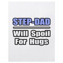 Step-Dad...Will Spoil For Hugs