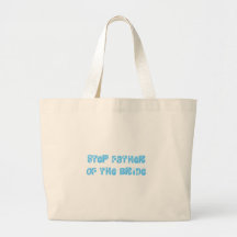 Step Father of the Bride Bag