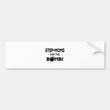 Step-Moms Are The Bomb! Bumper Stickers