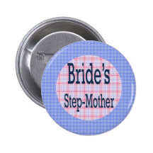 Step-Mother Of The Bride Button