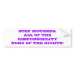STEP MOTHERS:ALL OF THE RESPONSIBILITY NONE OF ...