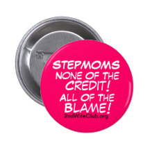 StepMoms-No Credit-All Blame Pins