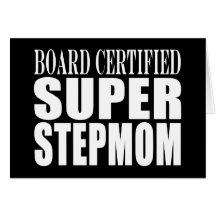 Stepmothers Birthdays Christmas : Super Stepmom Greeting Card