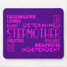 Stepmothers Stepmoms Birthday Parties : Qualities Mouse Pads