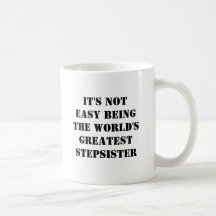 Stepsister Coffee Mug