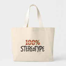 Stereotype 100 Percent Bags