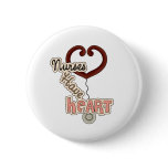 Stethoscope Nurses Have Heart T-shirts and GIfts buttons