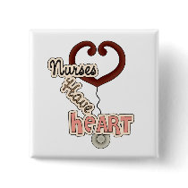 Stethoscope Nurses Have Heart T-shirts and GIfts Button