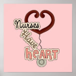 Stethoscope Nurses Have Heart T-shirts and GIfts posters