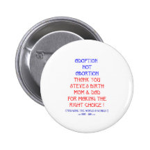Steve "Adoption not Abortion..." Button