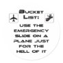 Steven Slater Inspired Bucket List Shirt Stickers