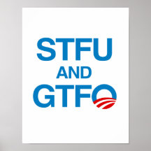 STFU AND GTFO POSTERS