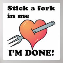 stick a fork in heart im done print