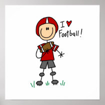 Stick Figure I Love Football T-shirts and Gifts Posters