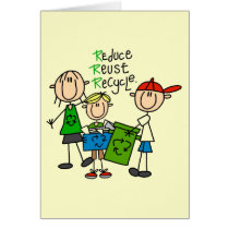 Stick Figure Reduce  Reuse Recycle T-shirts Cards
