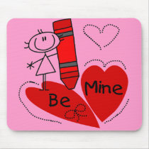 Stick Girl Be Mine Valentine Mouse Pads