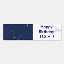 Sticker Flag of Alaska, Happy Birthday U.S.A.! Bumper Sticker