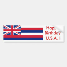 Sticker Flag of Hawaii, Happy Birthday U.S.A.! Bumper Stickers