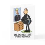 Still fits like a glove... greeting card