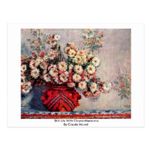 Still Life With Chrysanthemums By Claude Monet Postcard