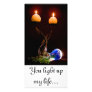 STILL LIFE  You light up my life.... Personalized Photo Card