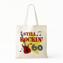 Still Rockin' At 60 Canvas Bags