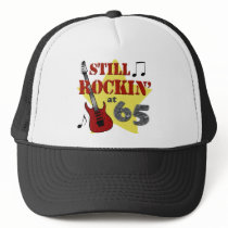 Still Rockin' at 65 Trucker Hats