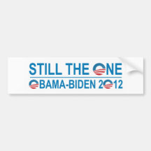 STILL THE ONE - OBAMA - BIDEN 2012 BUMPER STICKERS