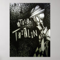 Still Trillin Posters
