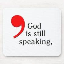 StillSpeaking Mouse Pad