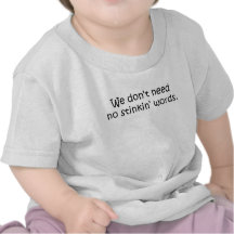 stinkin_words t shirt