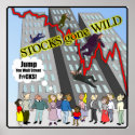Stocks gone Wild Wall Street Poster posters