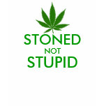 Stoned not Stupid t-shirts