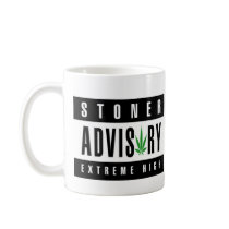 Stoner Advisory Coffee Mugs