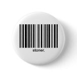 Stoner Button