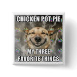 Stoner Dog Chicken Pot Pie Button