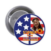 Stoner from Arizona button