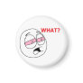 Stoner What Face Magnet
