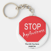 Stop Agribusiness Key Chain