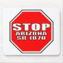 STOP ARIZONA SB 1070 MOUSEPAD